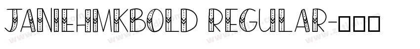 JanieHmkBold Regular字体转换